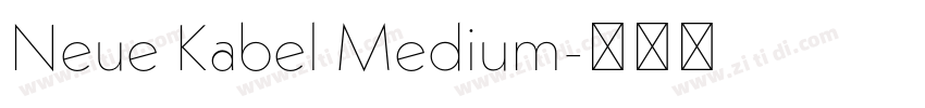 Neue Kabel Medium字体转换
